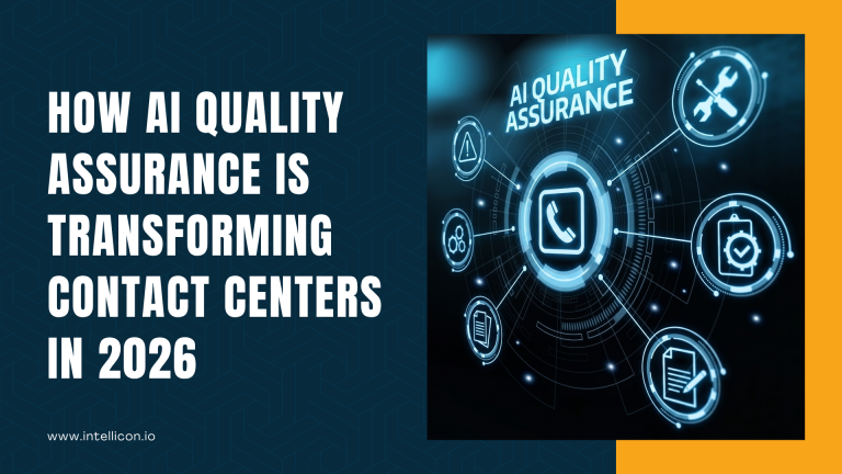 How Does AI Quality Assurance Work in a Contact Center? - Intellicon
